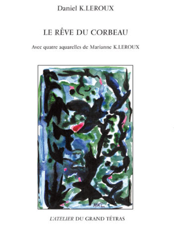 Le rêve du corbeau