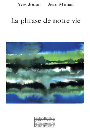 La phrase de notre vie par Yves Jouan et Jean Miniac