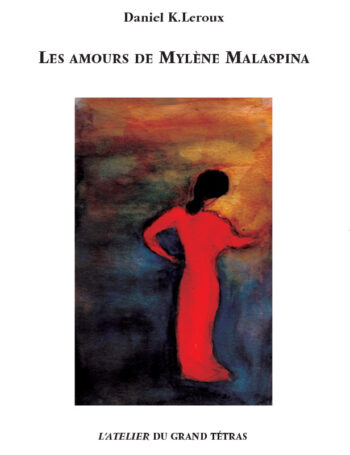 Les amours de Mylène Malaspina