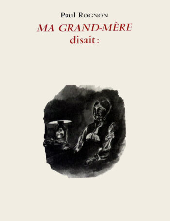 Ma grand-mère disait: — 50 dictons et expressions  paysannes d'antan