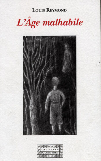 L'âge malhabile